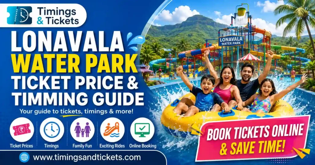 Lonavala Water Park Ticket Price & Timmings