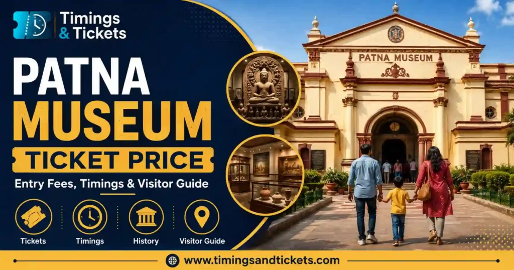 Patna Museum Ticket Price