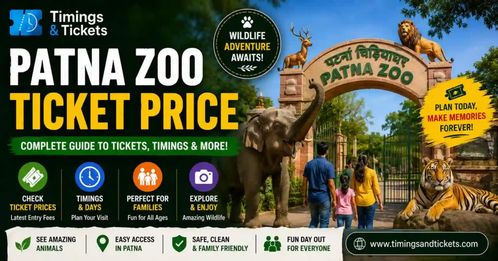 Patna Zoo Ticket Price