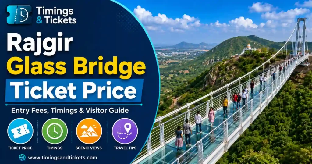 Rajgir Glass Bridge Ticket Price