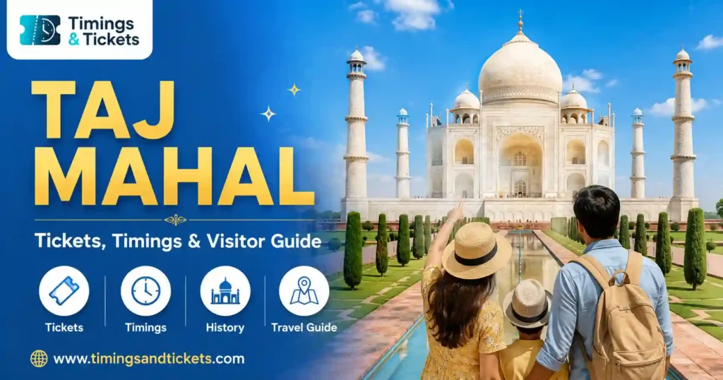 Taj Mahal Ticket Price: Indian, SAARC, Foreigner Fees & More