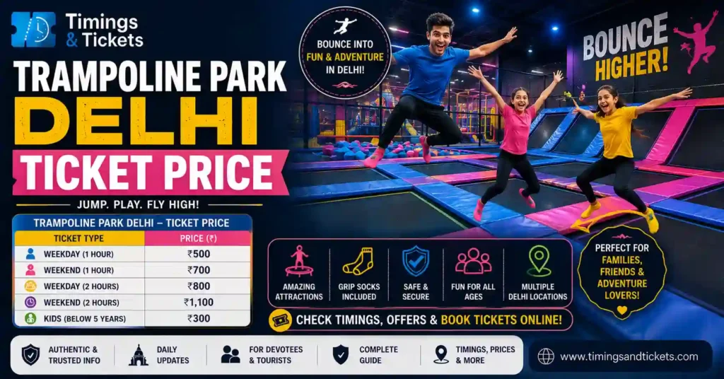 Trampoline Park Delhi Ticket Price