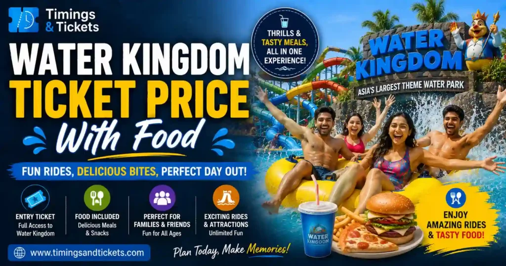 Water Kingdom Ticket Price With Food