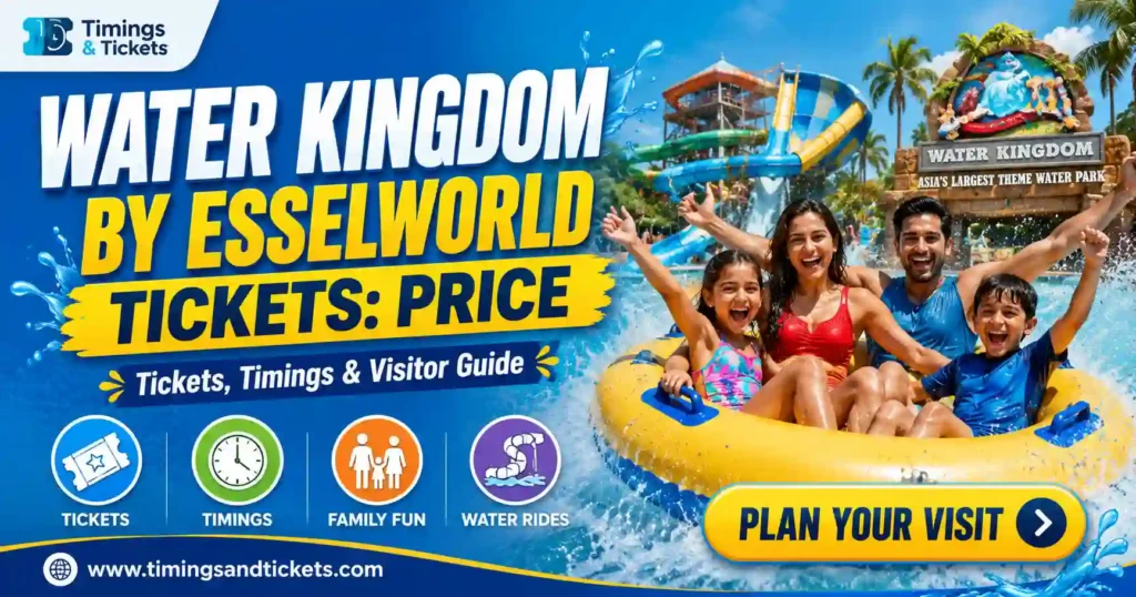 Water Kingdom by EsselWorld Tickets Price